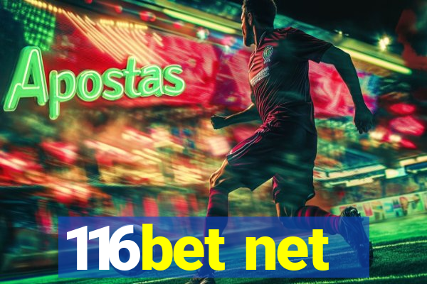 116bet net